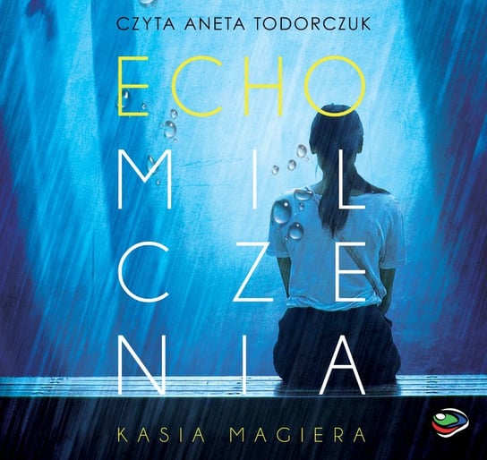 Echo milczenia. Trylogia lubomierska. Tom 1 - audiobook Magiera Kasia