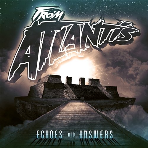 Echoes And Answers From Atlantis