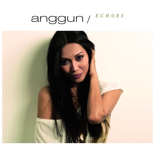 Echoes Anggun