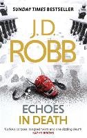 Echoes in Death Robb J. D.
