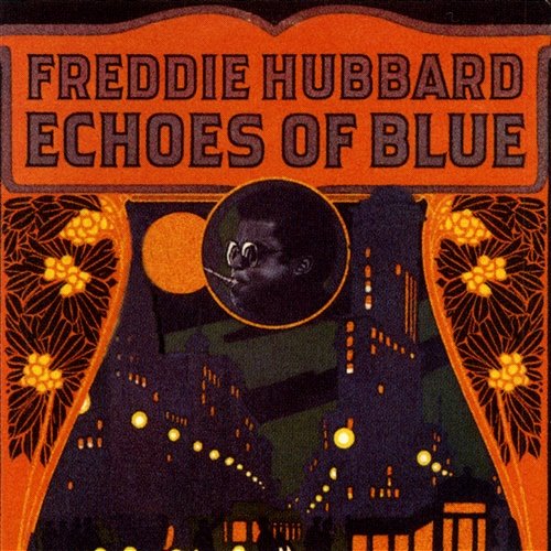 Echoes Of Blue Freddie Hubbard