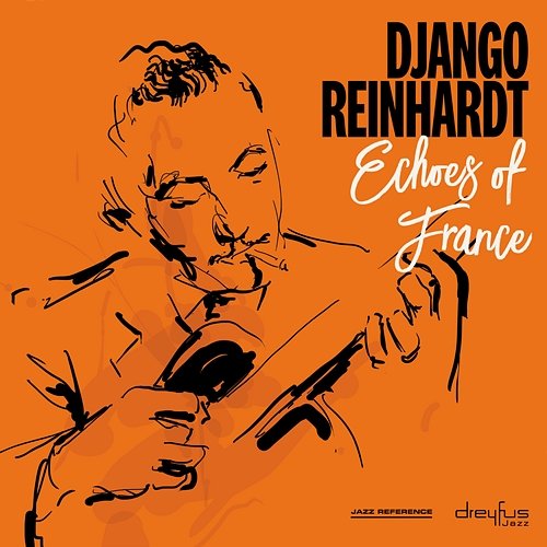 Echoes of France Django Reinhardt