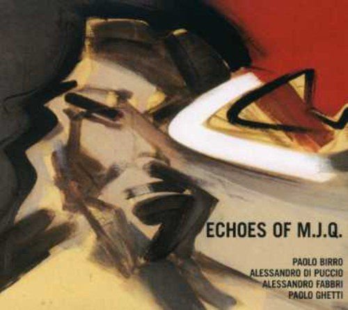 Echoes Of M.J.Q. Various Artists