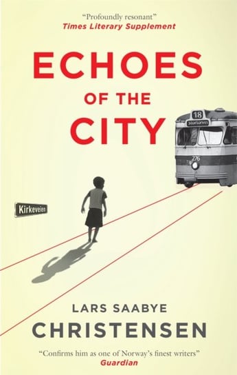 Echoes of the City Christensen Lars Saabye