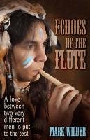 Echoes of the Flute Wildyr Mark