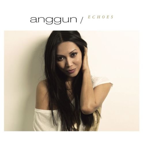 Echoes (Special Edition) Anggun