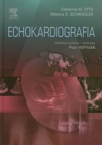 Echokardiografia Otto Catherine M., Schwaegler Rebecca G.