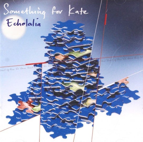 Echolalia Something For Kate