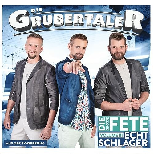 Echt Schlager, Die Große Fete - Volume III Various Artists