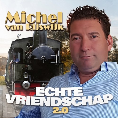 Echte Vriendschap 2.0 Michel van Rijswijk