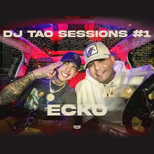 ECKO DJ TAO TURREO SESSIONS #1 DJ Tao, Ecko
