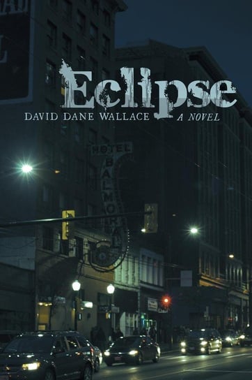 Eclipse Wallace David Dane