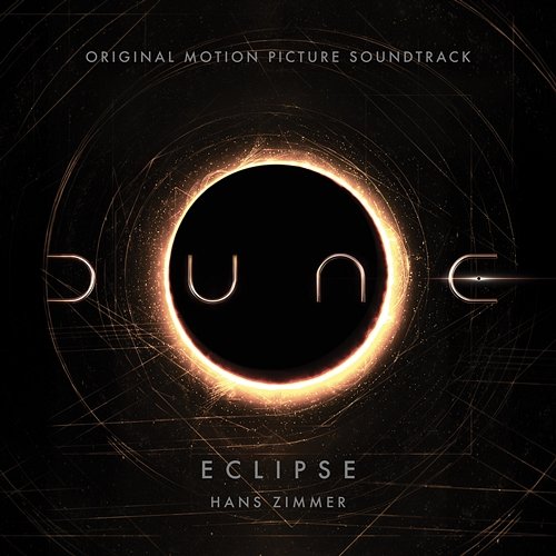 Eclipse (From Dune: Original Motion Picture Soundtrack) Hans Zimmer