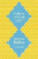 Eclipse of God Buber Martin