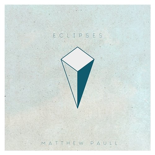 Eclipses Matthew Paull