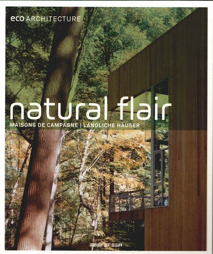 Eco Architecture. Natural Flair Opracowanie zbiorowe