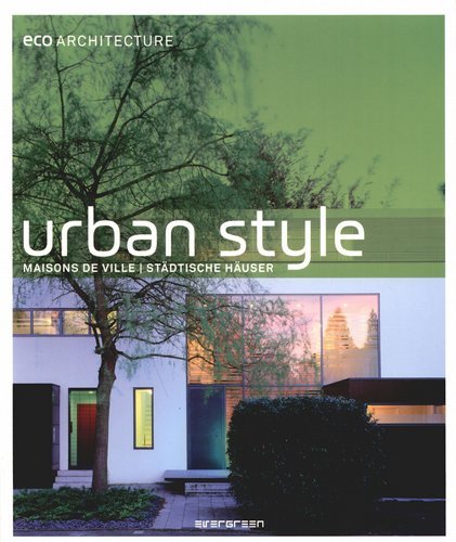 Eco Architecture. Urban Style Opracowanie zbiorowe
