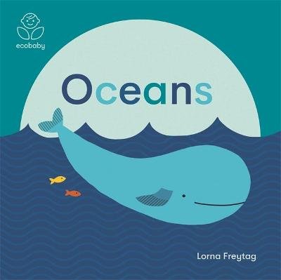 Eco Baby: Oceans Lorna Freytag