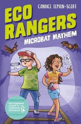 Eco Rangers: Microbat Mayhem Candice Lemon-Scott