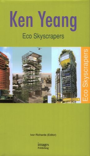 Eco Skyscrapers Yeang Ken