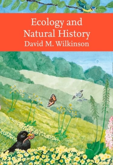 Ecology and Natural History David Wilkinson