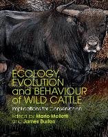 Ecology, Evolution and Behaviour of Wild Cattle Melletti Mario