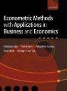 Econometric Methods with Applications in Business and Economics Heij Christiaan, Boer Paul, Franses Philip Hans, Kloek Teun, Dijk Herman K.