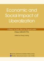 Economic and Social Impact of Liberalization: A Study on Early Harvest Program Under China-ASEAN Fta Bo Yuan