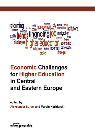 Economic Challenges for Higher Education in Central and Eastern Europe Opracowanie zbiorowe