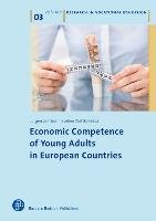 Economic Competence and Financial Literacy of Young Adults Wuttke Eveline, Seifried Jurgen