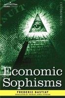 Economic Sophisms Bastiat Frederic