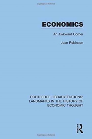 Economics: An Awkward Corner Joan Robinson