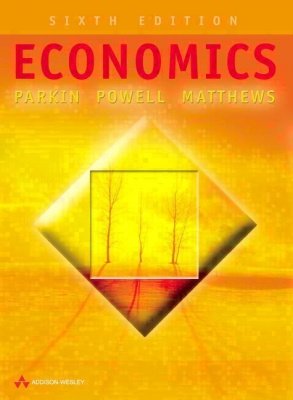 Economics European Edition with MyEconLab Access Card Parkin Michael, Powell Melanie, Matthews Kent