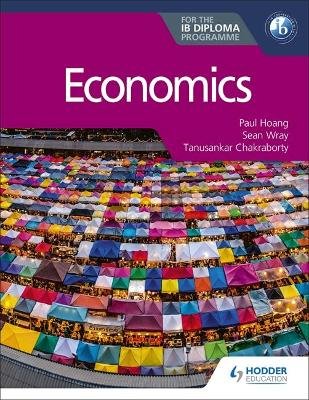 Economics for the IB Diploma Hoang Paul