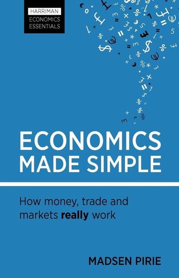 Economics Made Simple Pirie Madsen