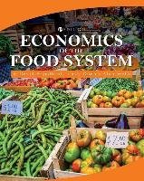 Economics of the Food System Blandford David, Dunn James, Webb Alan