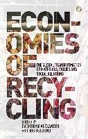 Economies of Recycling Alexander Catherine
