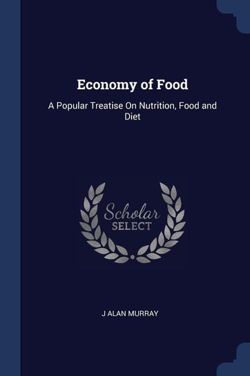 Economy of Food Murray J Alan