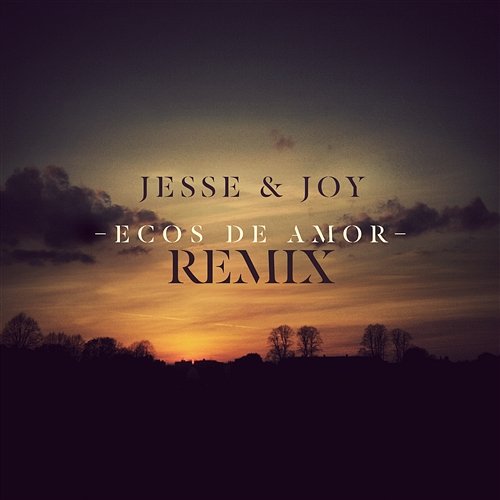 Ecos De Amor Jesse & Joy