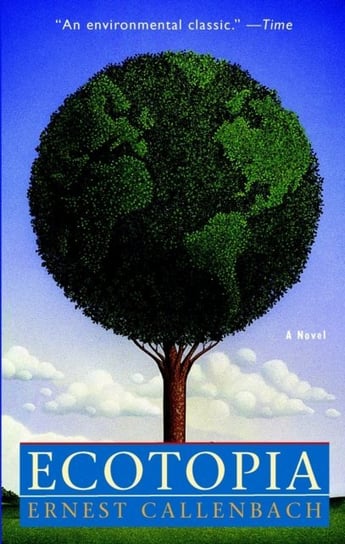 Ecotopia [DRM] - ebook EPUB Ernest Callenbach