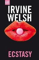 Ecstasy Welsh Irvine