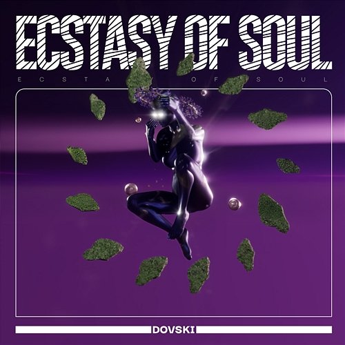 Ecstasy Of Soul DOVSKI