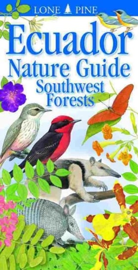 Ecuador Nature Guide Southwest Forests Jiggins Chris, Andrade Pablo, Cueva Eduardo