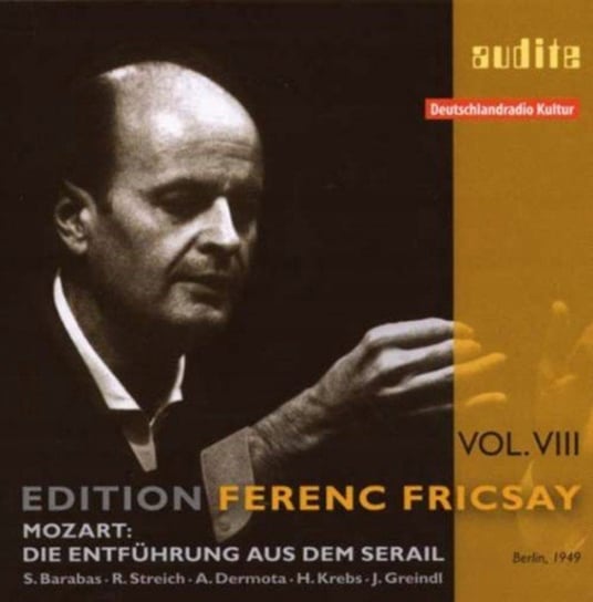 Ed.F.Fricsay Vol.8-die Entführung aus dem Serail Various Artists
