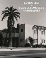 Ed Ruscha and Some Los Angeles Apartments Heckert Virginia