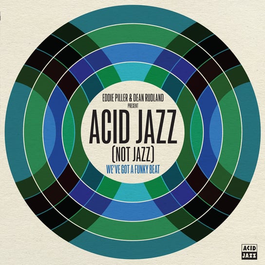 Eddie Piller & Dean Rudland present… Acid Jazz (Not Jazz): We've Got A Funky Beat, płyta winylowa Various Artists