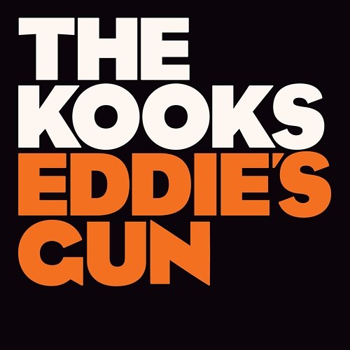 Eddie's Gun The Kooks