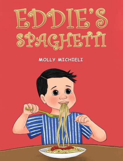 Eddie's Spaghetti austin macauley publishers llc