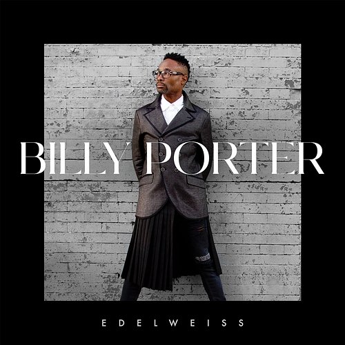 Edelweiss Billy Porter