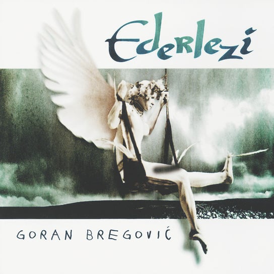 Ederlezi Bregovic Goran
